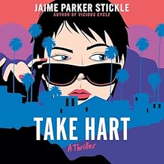 Take Hart Audiolibro Por Jaime Parker Stickle arte de portada