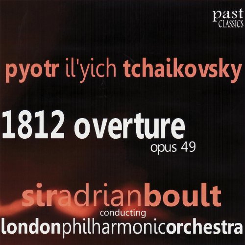 London Philharmonic Orchestra, Sir Adrian Boult & Pyotr Ilyich Tchaikovsky