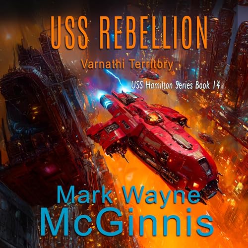Mark Wayne McGinnis presents USS Rebellion: Varnathi Territory episode artwork