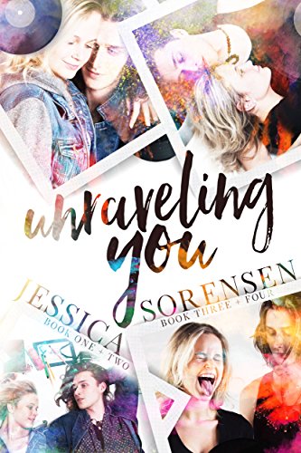 Unraveling You Series Books 1 4 Kindle Edition By Sorensen Jessica Contemporary Romance Kindle Ebooks Amazon Com Unraveling You Series Books 1 4 Kindle Edition By Sorensen Jessica Contemporary Romance Kindle Ebooks Amazon Com