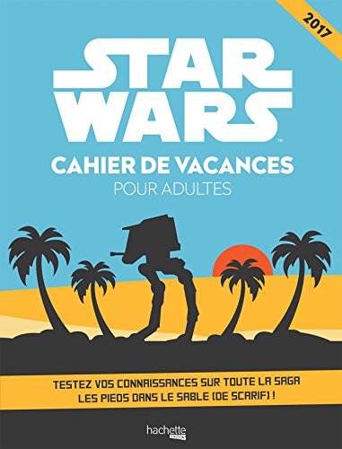 Télécharger Star Wars Cahier de Vacances pour Adultes PDF Ebook En Ligne