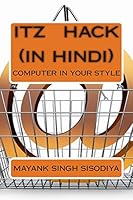 itz hack (hindi): computer in your style 1511594101 Book Cover