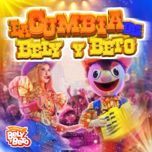 La Cumbia de Bely y Beto