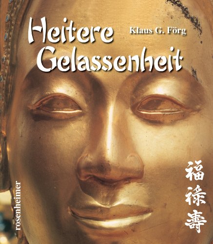 Heitere Gelassenheit Heitere Gelassenheit