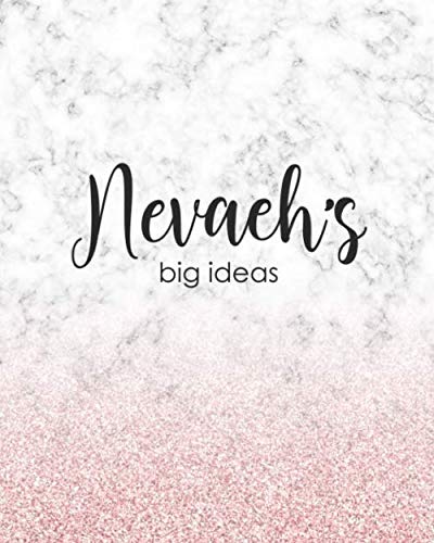 Nevaeh's Big Ideas: Personalized Notebook - 8x10 Lined Women's Journal