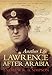Another Life: Lawrence After Arabia