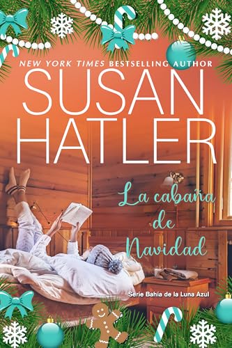 La cabaña de Navidad (Bahía de la Luna Azul nº 5)