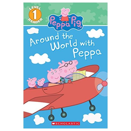 Around the World with Peppa (Peppa Pig: Scholastic Reader, Level 1)