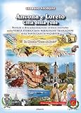  Ancona e Loreto. Città della Fede