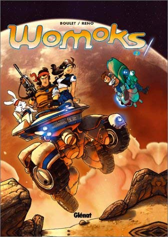 Womoks, Tome 2 : La croiseur s'amuse by Boulet;Reno(2002-10-30)