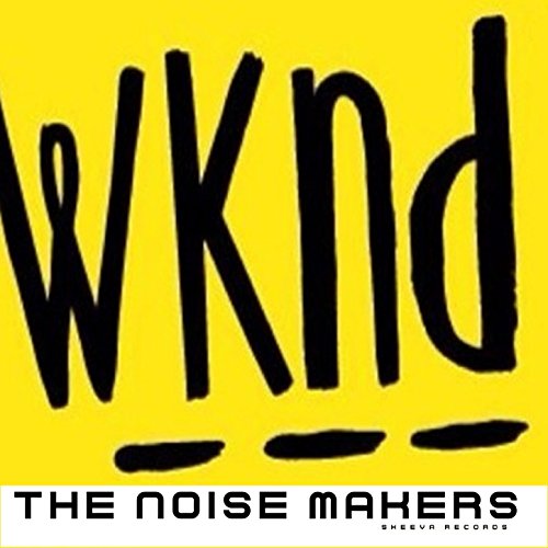 Play Wknd by The Noise Makers on Amazon Music