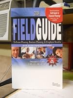 Field Guide to Estate Planning, Business Planning & Employee Benefits 2004 0872186458 Book Cover