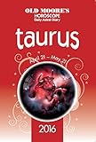 Old Moore's Horoscope Daily Astral Diary 2016 Taurus
