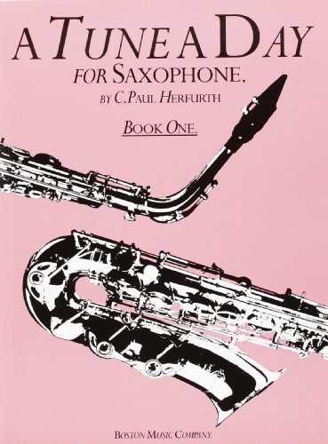 A Tune a Day - Saxophone: Book 1