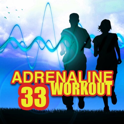 Adrenaline Workout Chillax 33 High Intensity Running Songs 150 BPM