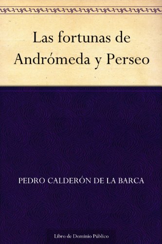 Las fortunas de Andrómeda y Perseo