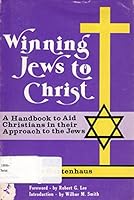 WINNING JEWS FOR CHRIST B000J0JUUM Book Cover