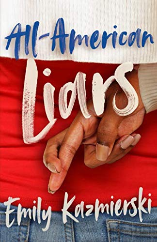 All-American Liars 1986797155 Book Cover