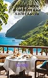 Smaken en tradities van Saint Lucia: Een culinaire en culturele reisOntdek St. Lucia...