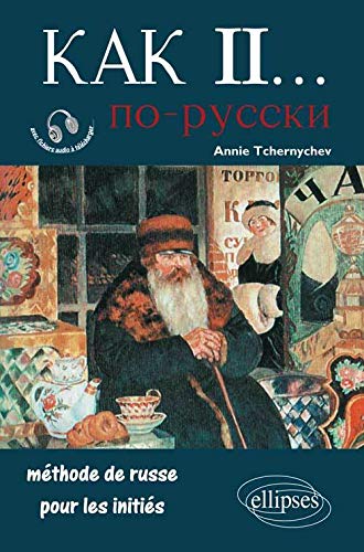 Kak II Méthode de Russe pour les Initiés