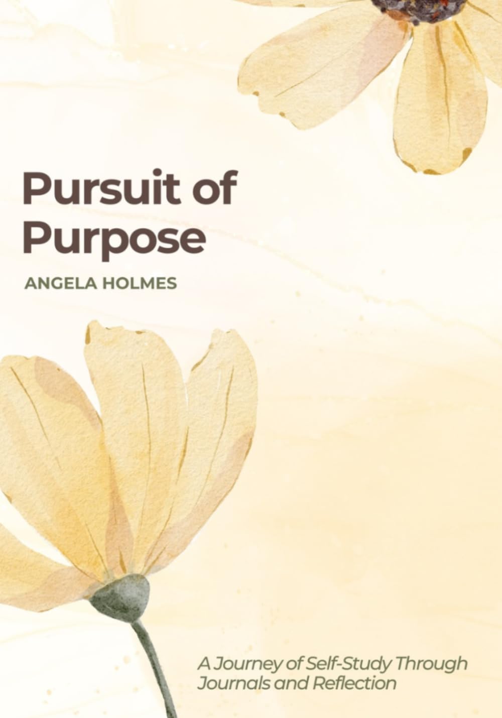 Pursuit of Purpose: A Journey of Self Discovery Through Journals and Self Reflection