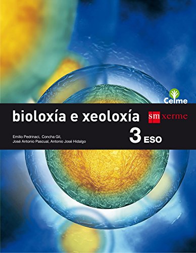 Bioloxía e xeoloxía. 3 ESO. Celme - 9788498545180 (EDUCACION SECUNDARIA)