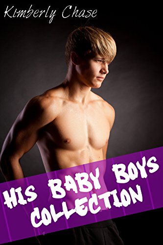 His Baby Boys Collection (Five Story Gay Taboo Diaper ABDL Age Play Bundle)