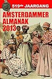 Amsterdammer Almanak 2013 (Dutch Edition)