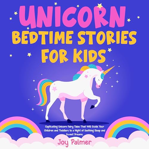 Unicorn Bedtime Stories for Kids by Joy Palmer episode artwork
