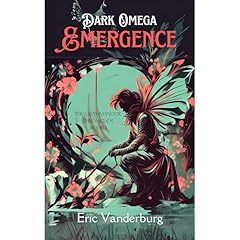 Dark Omega: Emergence Audiolibro Por Eric Vanderburg arte de portada