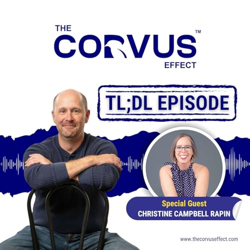 Ep. 81: TL;DL - Three Lanes of Traffic: Finding Your Real Buyers with Christine Campbell Rapin Titelbild