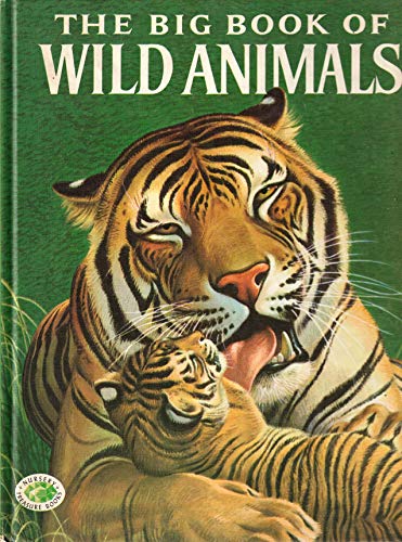 The Big Book of Wild Animals 0448042061 Book Cover
