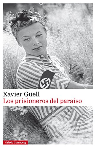 Los prisioneros del paraíso (Narrativa)