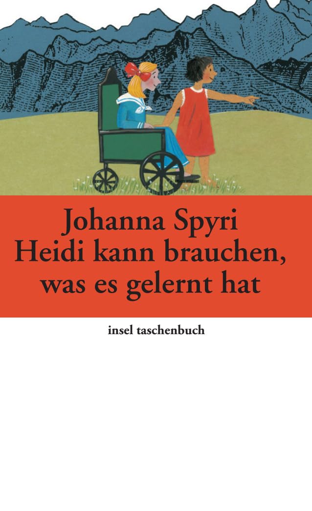 Heidi kann brauchen, was es gelernt hat (insel taschenbuch)