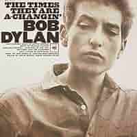 洋楽 Bob Dylan The Times They Are A-Changin' The Times They Are a-Changin' (Bob Dylan album) - Wikipedia