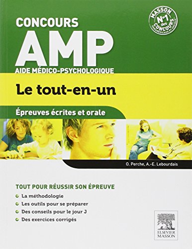 Télécharger Concours Aide Médico-Psychologique Épreuves écrites et orale Le tout-en-un: AMP PDF