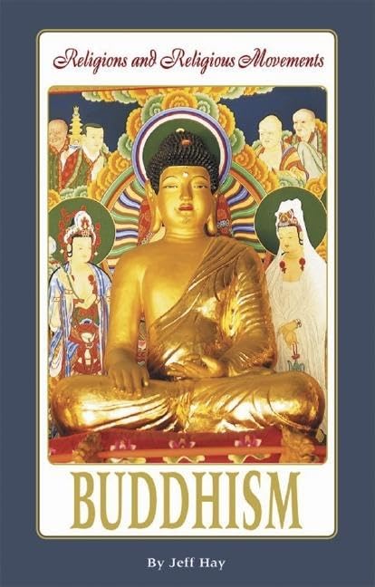Buddhism (Religions and Religious Movements)
