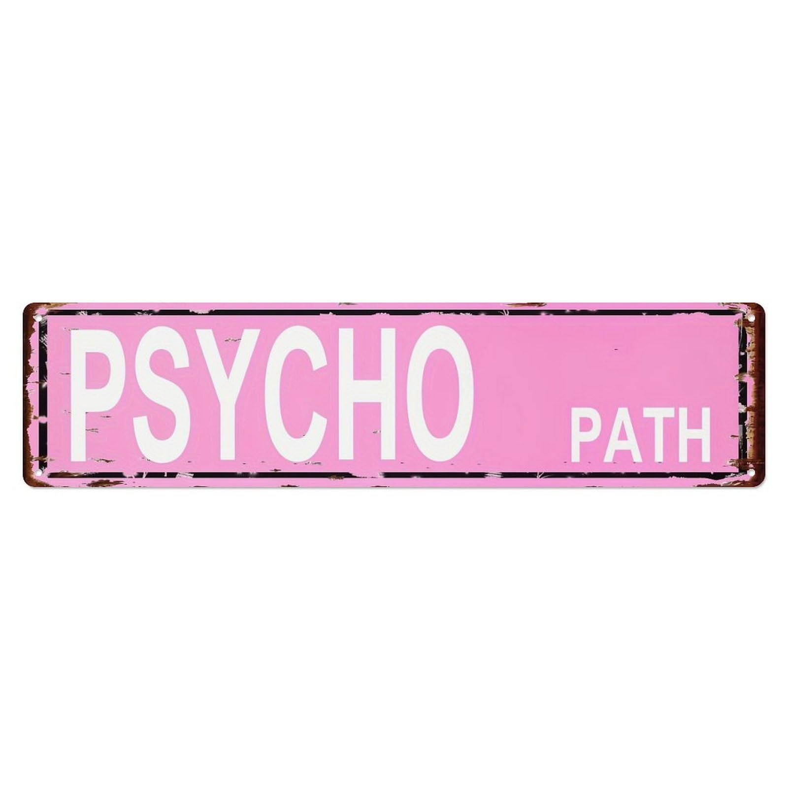 Jdyansheng Vintage Psycho Path Sign Design Tin Sign Metal Poster Metal Signs For Home Man Cave Bar Cafe Kitchen Laundry Room Wall Decorations 4X16 Inches