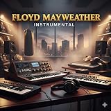 Floyd Mayweather (Instrumental)