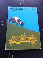 Motoring history B0006BMFDI Book Cover