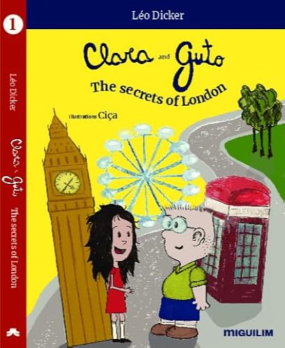 Clara and Guto: the secrets of London
