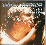 trent reznor wife music Trent Reznor Talks Nin by Nine Inch Nails (2001-09-11)