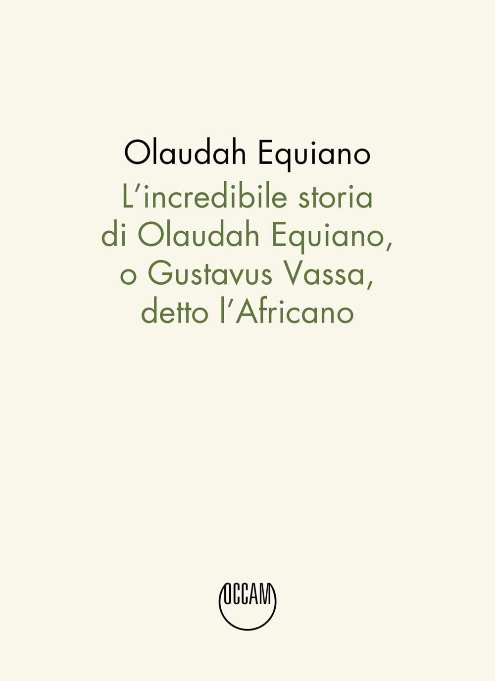 L'incredibile Storia Di Olaudah Equiano, O Gustavus Vassa, Detto L'africano - 4