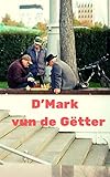  D\'Mark vun de Gëtter (Luxembourgish Edition)