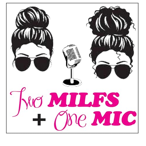 Couverture de 2 Milfs 1 Mic