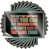 Autocollant pour pare-chocs You Can't Buy Happiness But You Can Buy Creamed Corn Stickers Tool Decal Funk Around and Find Out Sticker (couleur : couleur, taille : 6 x 9 cm)