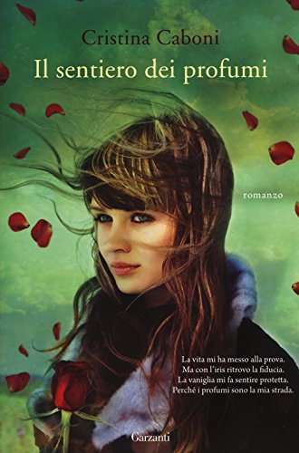 Il sentiero dei profumi Il sentiero dei profumi