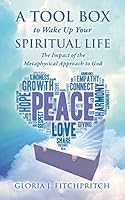 A Tool Box to Wake Up Your Spiritual Life 1498454348 Book Cover