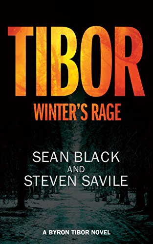 Winter's Rage (Byron Tibor Thriller Book 3)