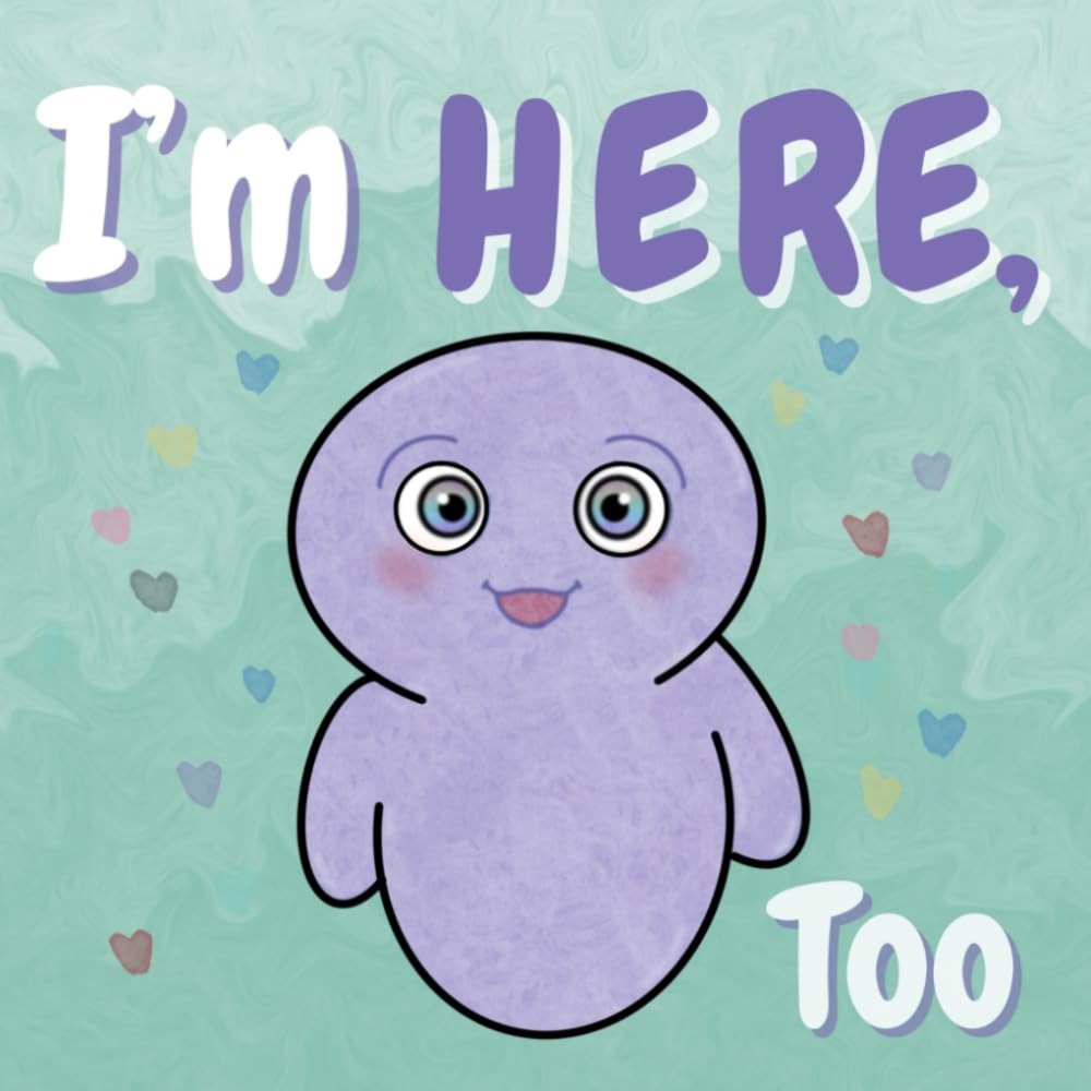 I'm Here, Too